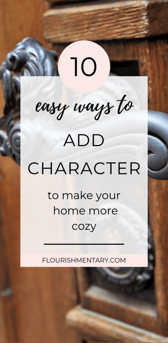 easy ways to add character to your home