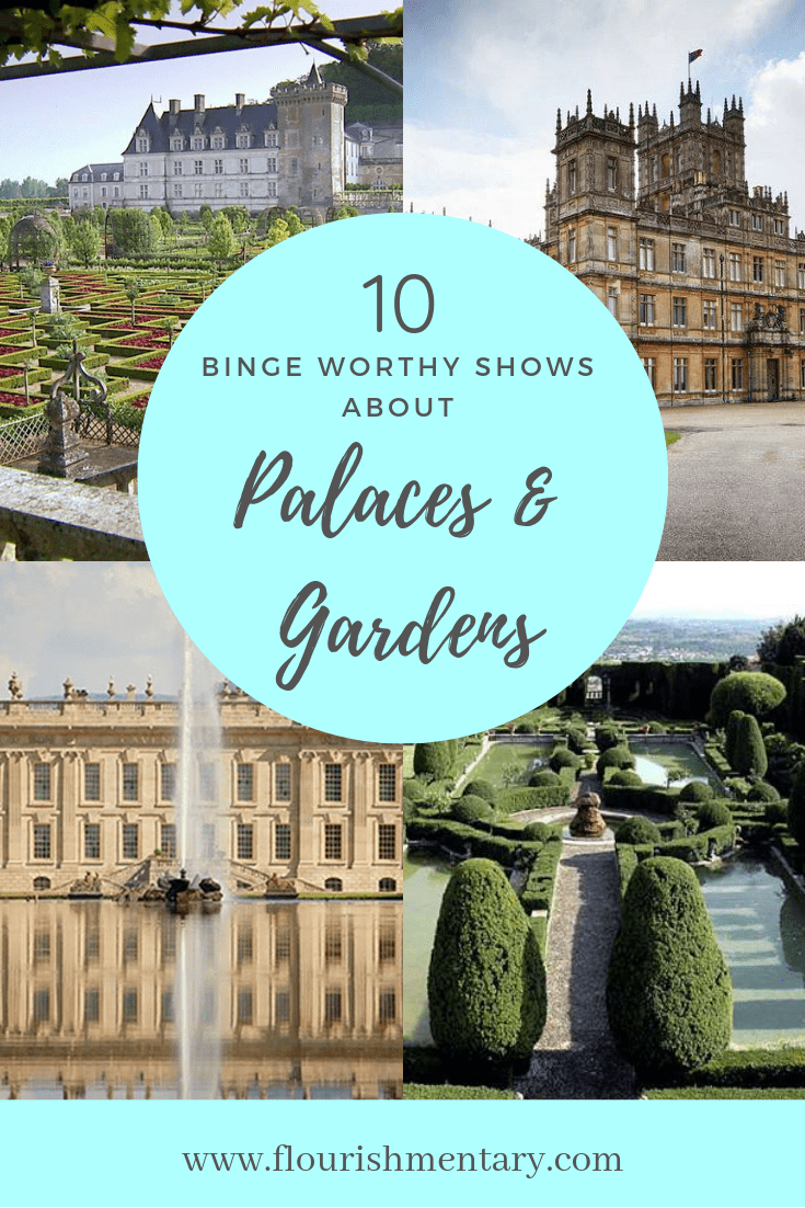 shows about palaces and gardens on netflix