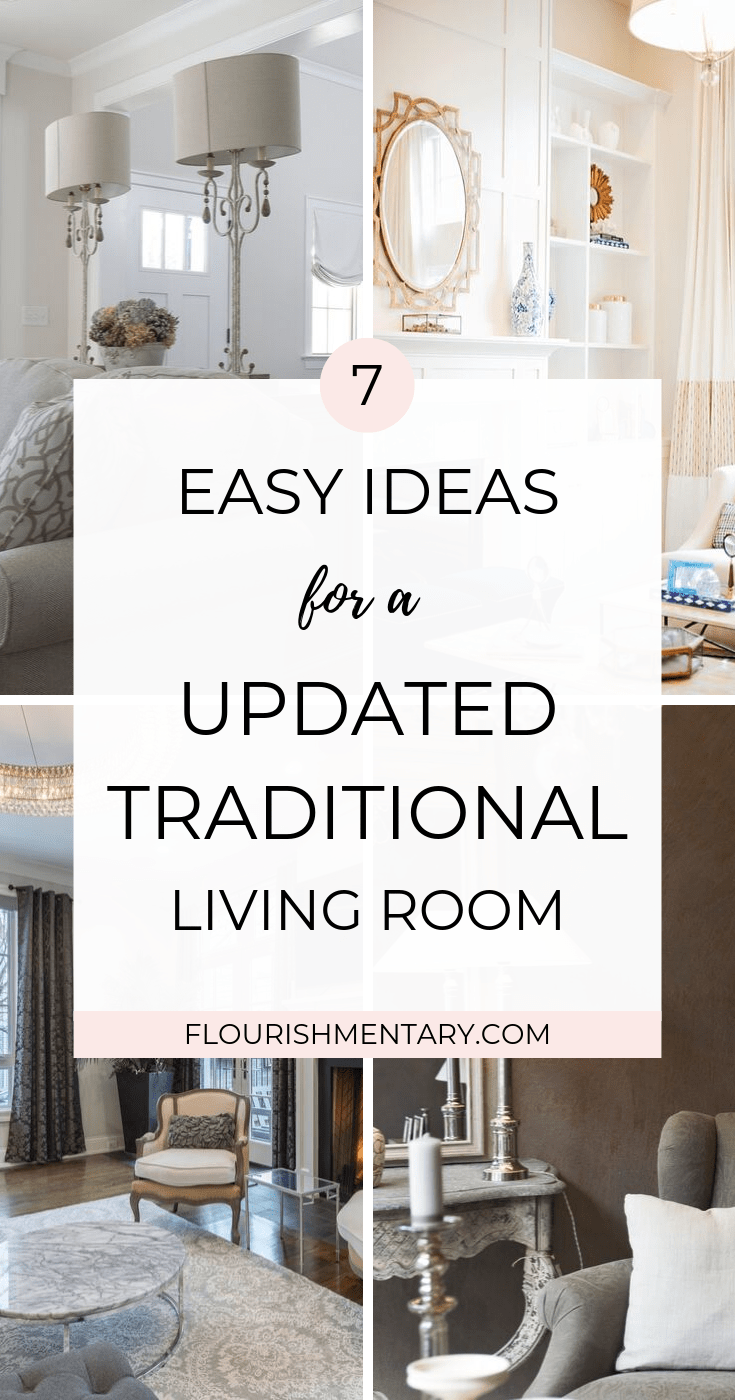 easy ideas for a updated traditional living room