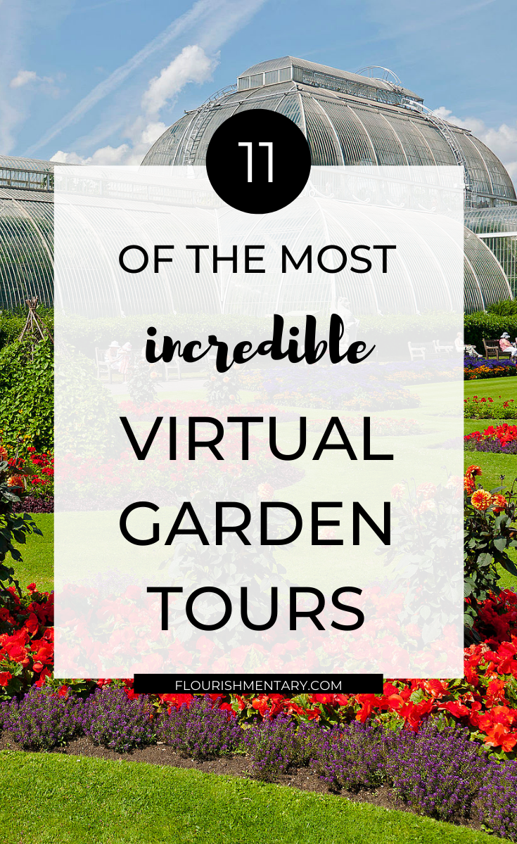 Virtual Garden Tours You Can Enjoy & Explore From Home